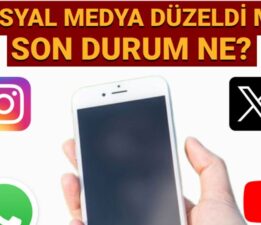 İnternet düzeldi mi, sosyal medya erişim sorununda son durum ne? Twitter, Instagram, Youtube, Whatsapp ve Tiktok açıldı mı?