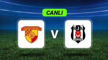 Canlı anlatım: Beşiktaş zorlu Göztepe deplasmanda